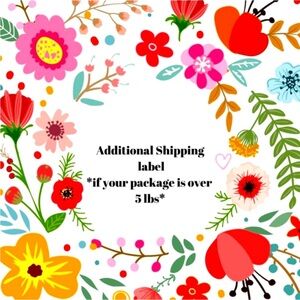An additional Shipping label is required *if your package is over 5 lbs.*